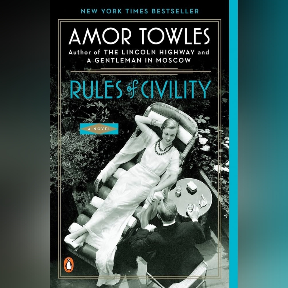 Rules Of Civility by Amor Towles (Paperback)
